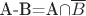 A-B=A\cap\overline B