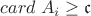 $card \; A_i \geq \mathfrak{c}$