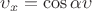 \upsilon_x=\cos\alpha\upsilon