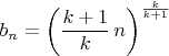 $b_n=\left(\dfrac{k+1}{k}\,n\right)^{\frac{k}{k+1}$