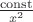 ${\mathrm{const}\over x^2}$