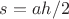 $s=ah/2$