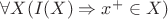 $\forall X (I(X) \Rightarrow x^+ \in X)$