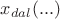 $x_{dal}(...)$