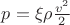 $p= \xi \rho \frac {v^2} 2$