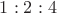 $1 : 2 : 4$