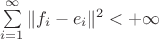 $\sum\limits_{i=1}^\infty \|f_i-e_i\|^2<+\infty$