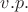 $v.p.$