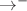 $\to^-$