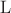 $\operatorname {L}$ $\operatorname {L}$