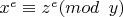 $x^e \equiv z^e (mod\verb