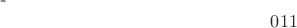- $$011$$