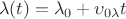 $$\lambda(t)=\lambda_0+\upsilon_{0\lambda}t$$