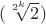 $(\sqrt [2^k] 2)$