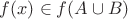 $f(x) \in f(A \cup B)$