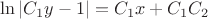 $\ln|C_{1}y-1|=C_{1}x+C_{1}C_{2}$
