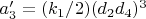 $a'_3=(k_1/2) (d_2 d_4)^3$
