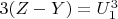 $3(Z-Y) = U_1^3$