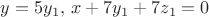 $y=5y_1, \, x+7y_1+7z_1=0$