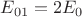 $E_{01}=2E_{0}$ $E_{01}=2E_{0}$