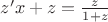 $z'x+z=\frac z {1+z}$