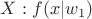 $X: f(x|w_1)$