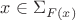 $x\in \Sigma_{F(x)}$