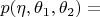 $p(\eta,\theta_1,\theta_2) = $
