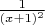 $\frac 1 {(x+1)^2}$