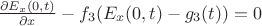 $\frac{\partial E_x (0,t)}{\partial x}-f_3 (E_x (0,t) -g_3 (t))=0$