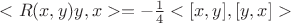 $<R(x,y)y,x>=-\frac{1}{4}<[x,y],[y,x]>$