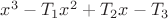 $x^3-T_1 x^2+T_2 x-T_3$