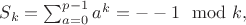 $S_k=\sum_{a=0}^{p-1}a^k=--1\mod k,$
