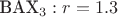 BAX_3:  r=1.3