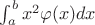 $\int_a^b x^2 \varphi(x) dx$