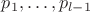 $p_1,\dots,p_{l-1}$