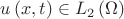 $u\left( {x,t} \right) \in {L_2}\left( \Omega  \right)$