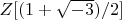 $Z[(1+\sqrt{-3})/2]$