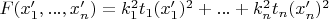 $F(x'_1,...,x'_n)=k_1^2t_1(x'_1)^2+...+k_n^2t_n(x'_n)^2$