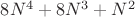 $8N^4+8N^3+N^2$