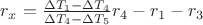 $r_x = \frac{\Delta T_1 - \Delta T_4}{\Delta T_4 - \Delta T_5 } r_4 - r_1 - r_3$ $r_x = \frac{\Delta T_1 - \Delta T_4}{\Delta T_4 - \Delta T_5 } r_4 - r_1 - r_3$