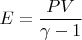 $E=\dfrac{PV}{\gamma-1}$
