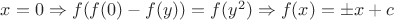 $ x=0\Rightarrow f(f(0)-f(y))=f(y^2) \Rightarrow f(x)=\pm x +c$