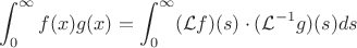 $$\int_0^{\infty} f(x) g(x) = \int_0^{\infty} (\mathcal{L}f)(s) \cdot (\mathcal{L}^{-1} g)(s) ds$$