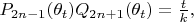 $P_{2n-1}(\theta_t)Q_{2n+1}(\theta_t)=\frac{t}{k},$