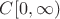$C[0,\infty)$