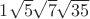 $1 \sqrt{5}  \sqrt{7}  \sqrt{35}$