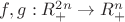 $f,g:R_+^{2n} \to R_+^n$ $f,g:R_+^{2n} \to R_+^n$