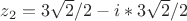 $ z_2=3\sqrt{2}/2-i*3\sqrt{2}/2$