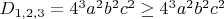 $D_{1,2,3}=4^3a^2b^2c^2\ge4^3a^2b^2c^2$